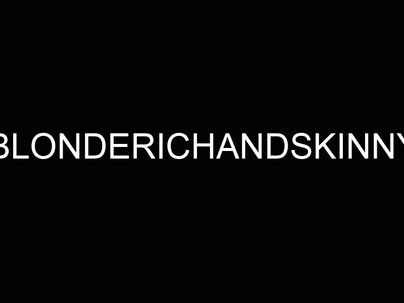 blonderichandskinny