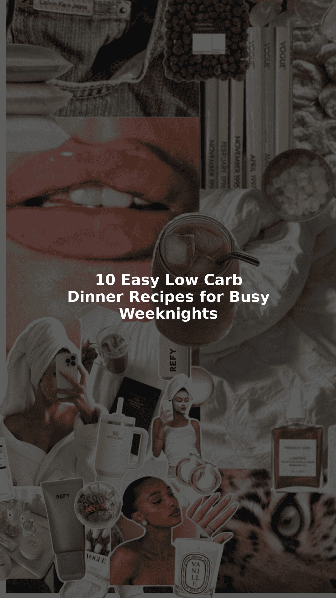 10 Easy Low Carb Dinner Recipes for Busy Weeknights